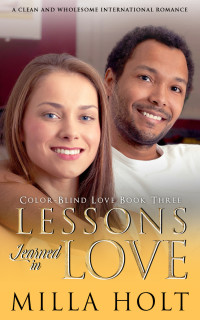 Milla Holt — Lessons Learned in Love