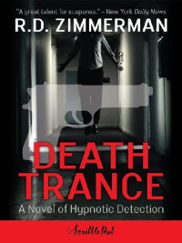 R D Zimmerman — Death Trance