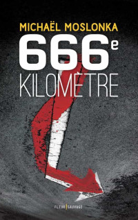 Michaël Moslonka — 666e kilomètre