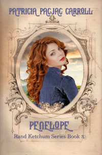 Patricia PacJac Carroll — Penelope (Rand Ketcham Series Book 3)
