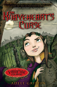 Griffin, Adele — The Knaveheart's Curse: A Vampire Island Story
