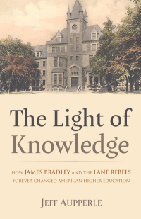 Jeff Aupperle; — The Light of Knowledge