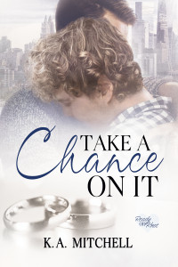 K.A. Mitchell — Take a Chance on It