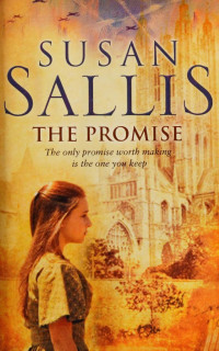 Sallis, Susan — The Promise: Wartime memories bring back happiness... and pain
