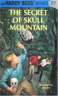Franklin W. Dixon — 027-The Secret Of Skull Mountain