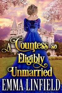 Emma Linfield [Linfield, Emma] — A Countess so Eligibly Unmarried