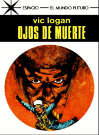 Vic Logan — Ojos de muerte