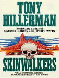 Tony Hillerman — Skinwalkers