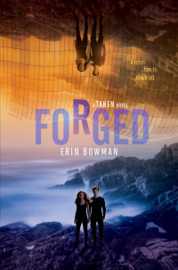 Erin Bowman — Forged - Taken #03