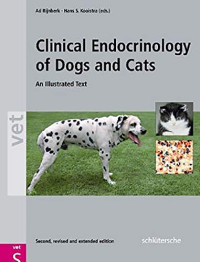 Ad Rijnberk, Hans S. Kooistra — Clinical Endocrinology of Dogs and Cats 2nd edition