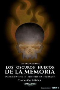 David Annandale — Los Oscuros Huecos de la Memoria