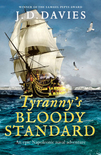 J. D. Davies — Tyranny's Bloody Standard