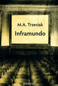 Marta Alicja Trzeciak — Inframundo