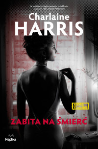 Charlaine Harris — Zabita na śmierć