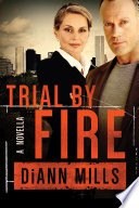 DiAnn Mills — Trial By Fire