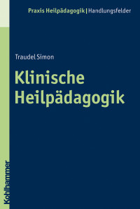 Traudel Simon — Klinische Heilpädagogik