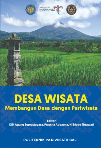 Ni Desak Made Santi Diwyarthi, Desak Gede Chandra Widayanthi, Luh Putu Kartini, et al. — Desa Wisata: Membangun Desa dengan Pariwisata