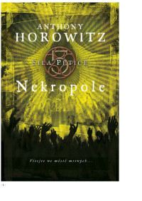 jones9 — Horowitz, Anthony - Síla Pětice 4 - Nekropole