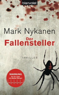 Nykanen, Mark [Mark, Nykanen] — Der Fallensteller