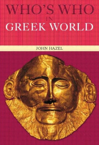 John Hazel — Who's Who in the Greek World