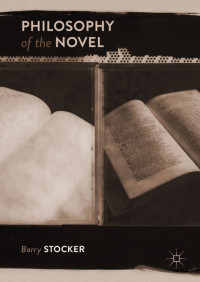 Barry Stocker — Philosophy of the Novel