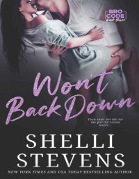 Shelli Stevens — Won't Back Down (Bro Code Book 3)