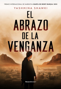 Yashmina Shawki — El abrazo de la venganza