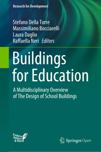 Stefano Della Torre & Massimiliano Bocciarelli & Laura Daglio & Raffaella Neri — Buildings for Education