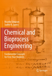 Ricardo Simpson & Sudhir K. Sastry — Chemical and Bioprocess Engineering