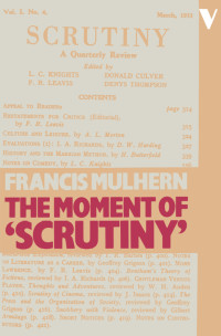 Francis Mulhern; — The Moment of "Scrutiny"