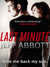 Jeff Abbott [ABBOTT, JEFF] — Last Minute
