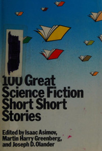 Isaac Asimov — 100 Great Science Fiction Short Short Stories