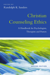 Randolph K. Sander — Christian Counseling Ethics