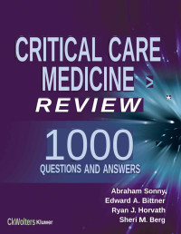 Abraham Sonny — Critical Care Medicine Review: 1000 Questions and Answers