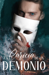 G. Elle Arce — La caricia de un demonio: autoconclusiva (Spanish Edition)