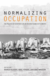 Marco Allegra, Ariel Handel, Erez Maggor — Normalizing Occupation