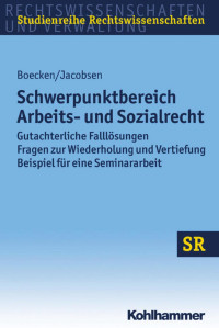 Winfried Boecken & Daniel Jacobsen — Schwerpunktbereich Arbeits- und Sozialrecht