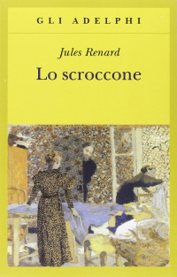 Jules Renard — Lo scroccone
