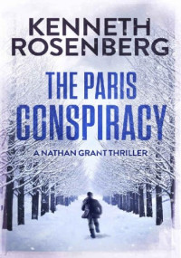 Kenneth Rosenberg — The Paris Conspiracy