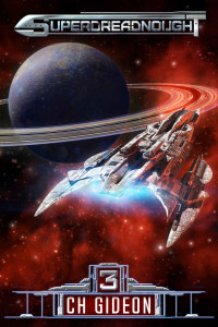 CH Gideon, Craig Martelle, Michael Anderle, Tim Marquitz — Superdreadnought 3: A Military AI Space Opera