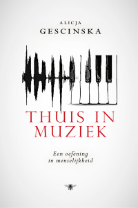 Alicja Gescinska — Thuis in muziek