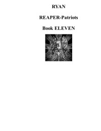Kennedy, Mary — RYAN: REAPER-Patriots: Book Eleven