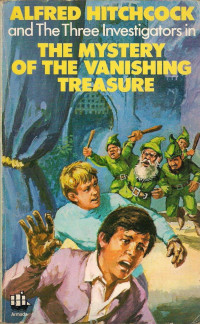 Robert Arthur — The Mystery of the Vanishing Treasure