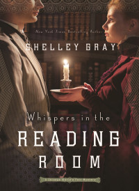 Shelley Gray; — Whispers in the Reading Room