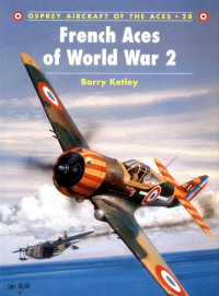 Barry Ketley — French Aces of World War 2