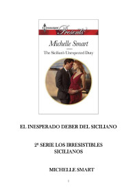 Lulu — 2 Serie Los Irresistibles Sicilianos - Michelle Smart – El inesperado deber del Siciliano