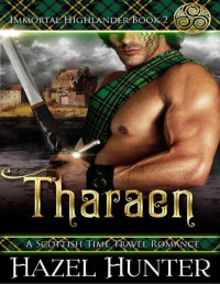 Hazel Hunter — 02 - Tharaen (Immortal Highlander)