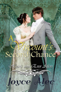 Joyce Alec [Alec, Joyce] — A Viscount's Second Chance (Hearts and Ever Afters)