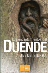 Jesús Sierra — Los encantamientos del duende