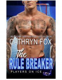 Cathryn Fox — The Rule Breaker